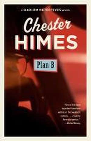 Plan B de Chester Himes