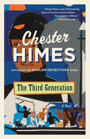 The Third Generation de Chester Himes