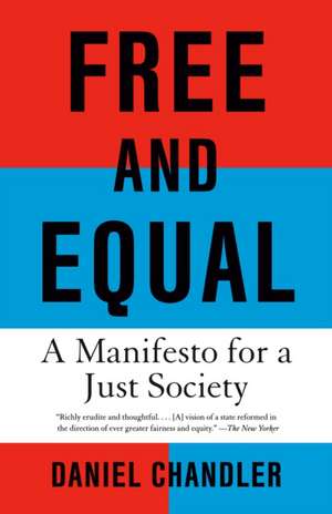 Free and Equal de Daniel Chandler