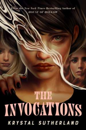 The Invocations de Krystal Sutherland