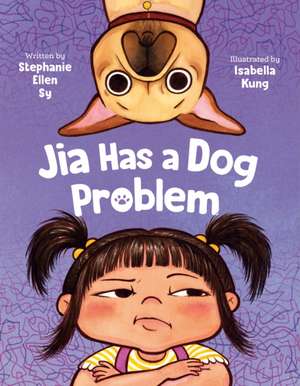 Jia Has a Dog Problem de Stephanie Ellen Sy