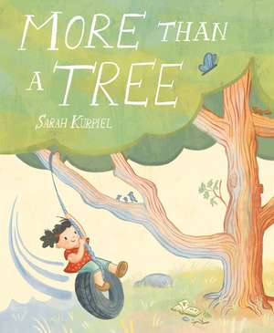 More than a Tree de Sarah Kurpiel