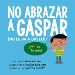 No Abrazar a Gaspar de Carrie Finison