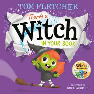 There's a Witch in Your Book de Tom Fletcher