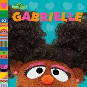 Gabrielle (Sesame Street Friends) de Andrea Posner-Sanchez