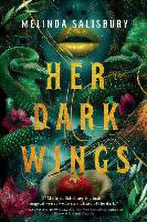 Her Dark Wings de Melinda Salisbury