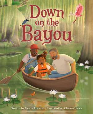 Down on the Bayou de Glenda Armand
