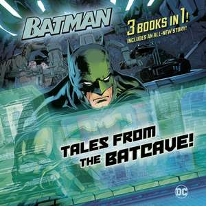 Tales from the Batcave (DC Batman) de Random House