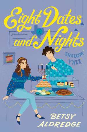 Eight Dates and Nights de Betsy Aldredge