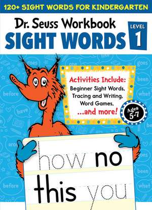 Dr. Seuss Sight Words Level 1 Workbook de Seuss