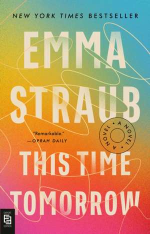 This Time Tomorrow de Emma Straub