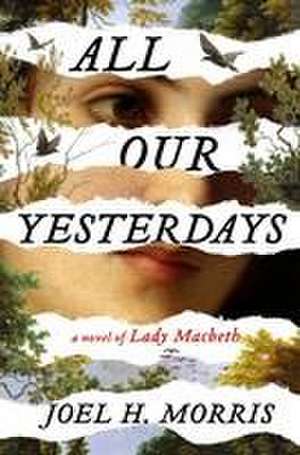 All Our Yesterdays de Joel H Morris