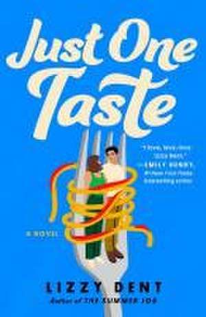 Just One Taste de Lizzy Dent