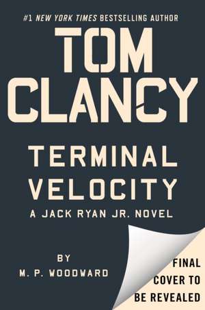 Tom Clancy Terminal Velocity de M P Woodward