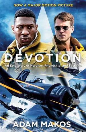 Devotion (Movie Tie-In) de Adam Makos