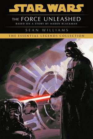 The Force Unleashed de Sean Williams