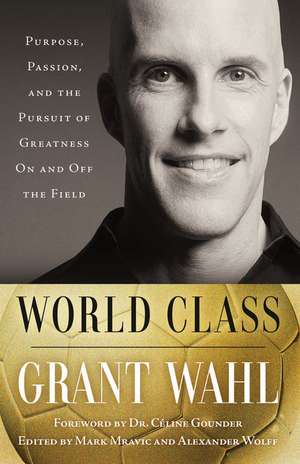 World Class de Grant Wahl