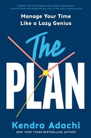 The Plan de Kendra J Adachi