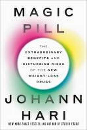 Magic Pill de Johann Hari