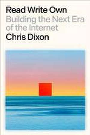 Read Write Own de Chris Dixon