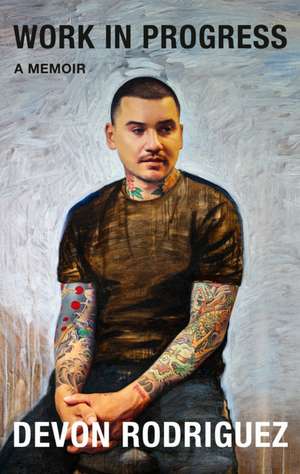 Work in Progress de Devon Rodriguez
