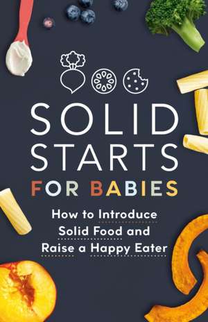 Solid Starts for Babies de Solid Starts