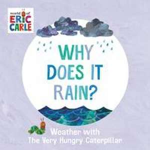 Why Does It Rain? de Eric Carle