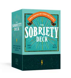 The Sobriety Deck de Tawny Lara