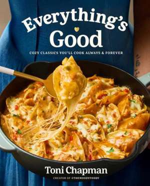 Everything's Good de Toni Chapman