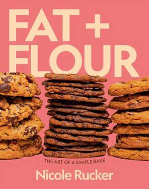 Fat + Flour de Nicole Rucker