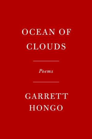 Ocean of Clouds de Garrett Hongo