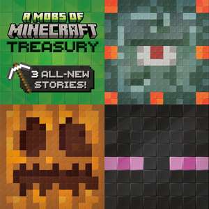 A Mobs of Minecraft Treasury (Mobs of Minecraft) de Christy Webster