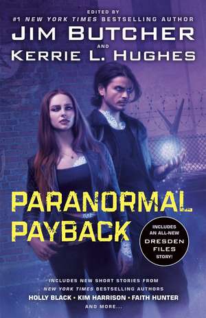 Paranormal Payback de Jim Butcher