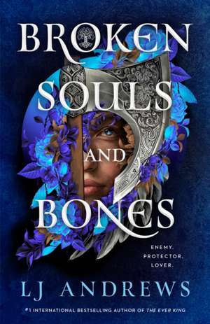 Broken Souls and Bones de L. J. Andrews