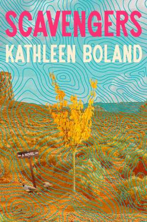 Scavengers de Kathleen Boland