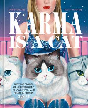 Karma Is a Cat de Farrin Jacobs
