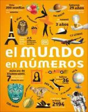 El Mundo En Números (Our World in Numbers) de Dk