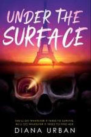 Under the Surface de Diana Urban