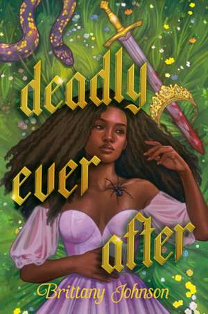 Deadly Ever After de Brittany Johnson