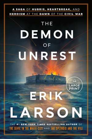 The Demon of Unrest de Erik Larson