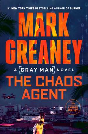 Greaney, M: Chaos Agent