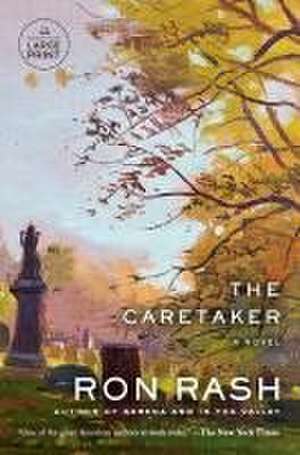 The Caretaker de Ron Rash