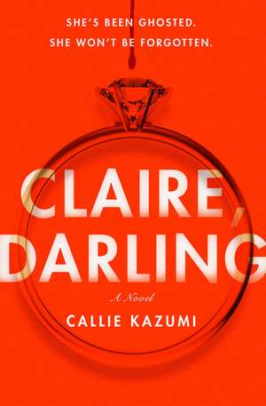 Claire, Darling de Callie Kazumi