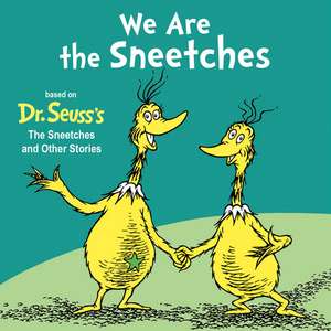 We Are the Sneetches de Random House