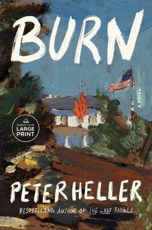 Burn de Peter Heller