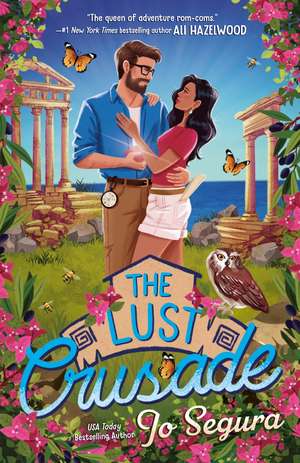 The Lust Crusade de Jo Segura