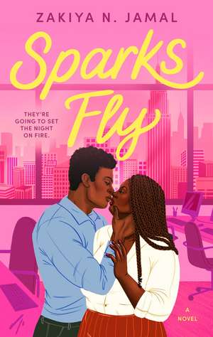 Sparks Fly de Zakiya N. Jamal