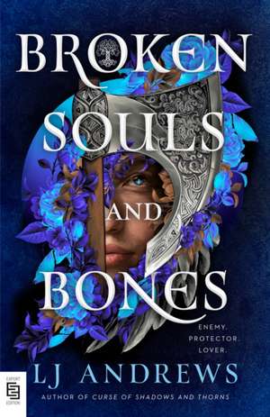 Broken Souls and Bones de L. J. Andrews