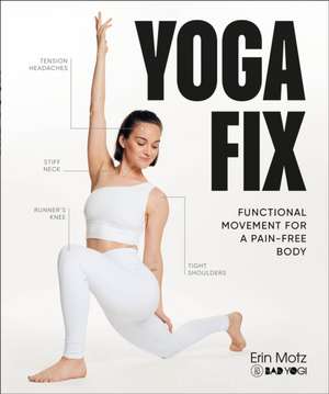 Yoga Fix de Erin Motz