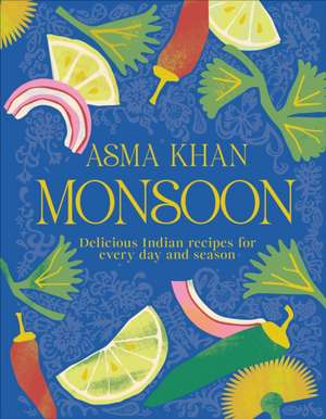 Monsoon de Asma Khan